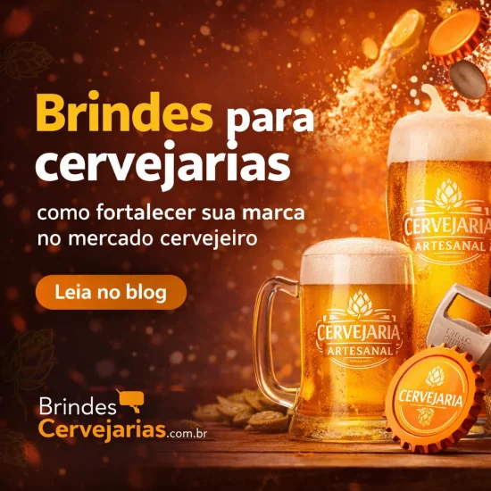 Brindes para Cervejarias: Como Fortalecer sua Marca no Mercado Cervejeiro Brindes para Cervejarias: Como Fortalecer sua Marca no Mercado Cervejeiro